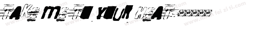 take me to your heat字体转换